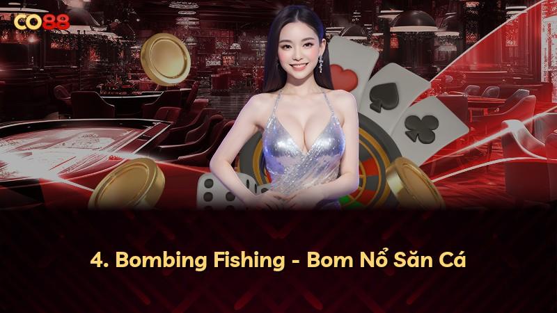 4. Bombing Fishing - Bom Nổ Săn Cá