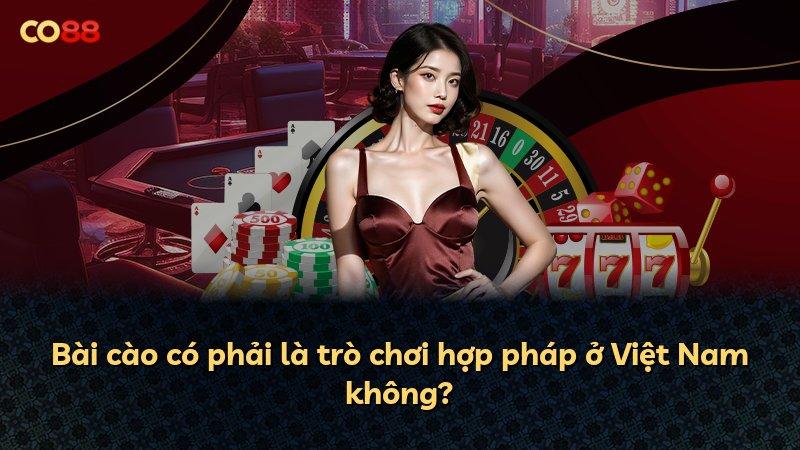 Bài cào có phải là trò chơi hợp pháp ở Việt Nam không?