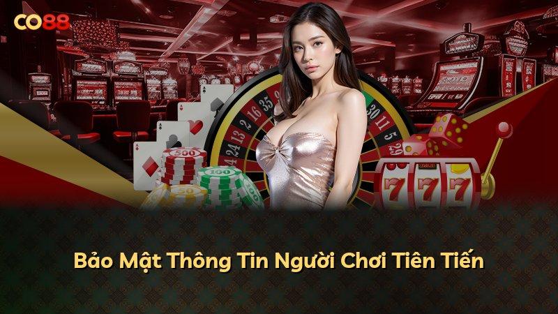 Bảo Mật Thông Tin Người Chơi Tiên Tiến