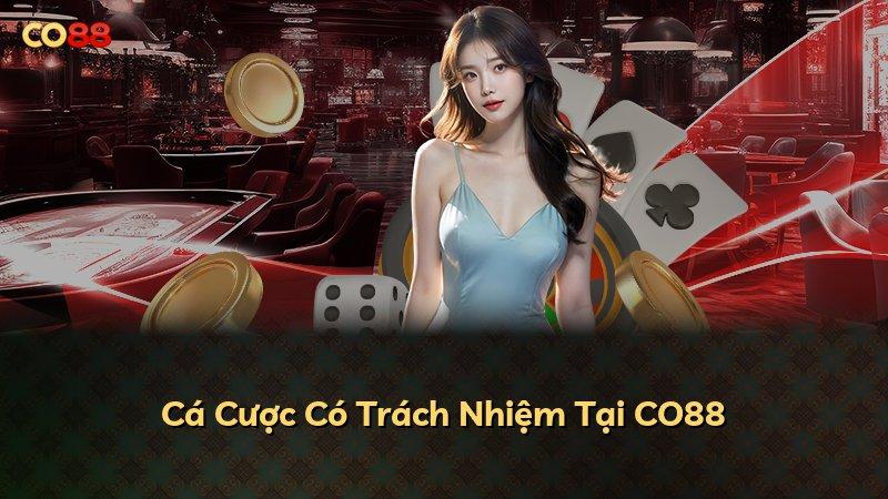 Cá Cược Có Trách Nhiệm Tại CO88