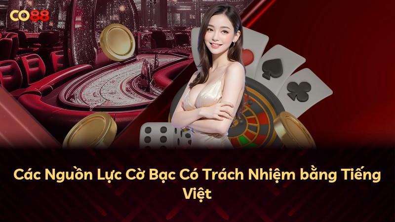 Các Nguồn Lực Cờ Bạc Có Trách Nhiệm bằng Tiếng Việt