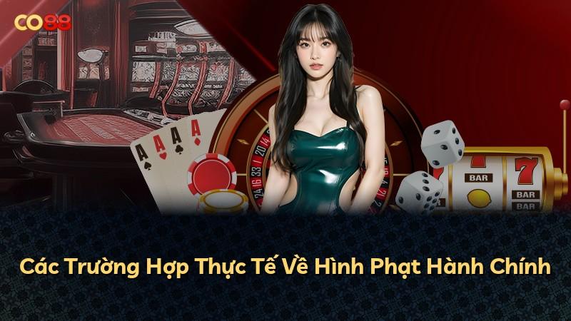 Các Trường Hợp Thực Tế Về Hình Phạt Hành Chính