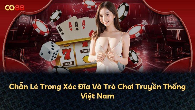 Chẵn Lẻ Trong Xóc Đĩa Và Trò Chơi Truyền Thống Việt Nam