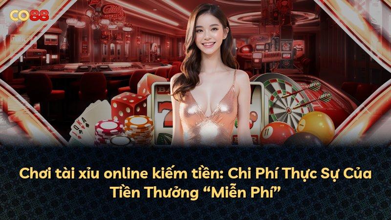 Chơi tài xỉu online kiếm tiền: Chi Phí Thực Sự Của Tiền Thưởng “Miễn Phí”