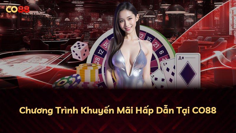 Chương Trình Khuyến Mãi Hấp Dẫn Tại CO88