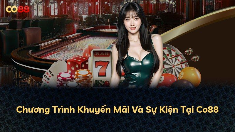 Chương Trình Khuyến Mãi Và Sự Kiện Tại Co88