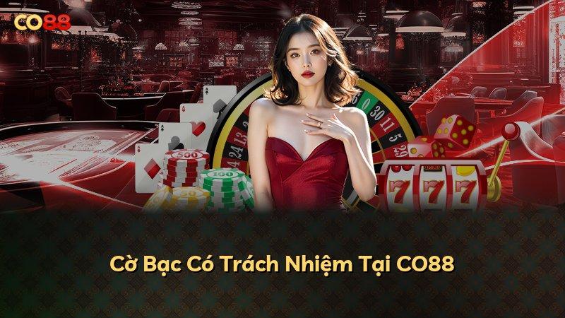 Cờ Bạc Có Trách Nhiệm Tại CO88