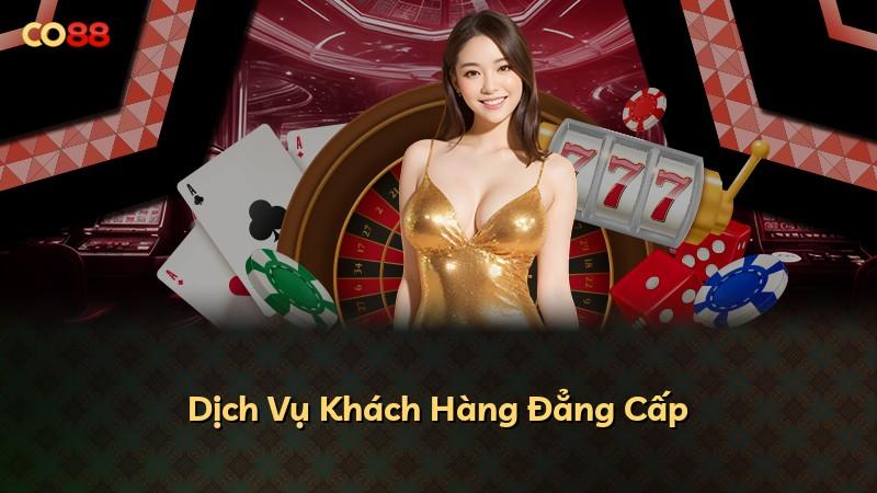 Dịch Vụ Khách Hàng Đẳng Cấp