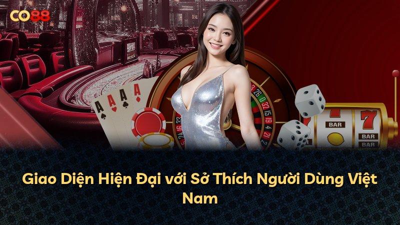 Giao Diện Hiện Đại với Sở Thích Người Dùng Việt Nam