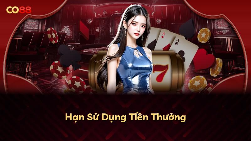 Hạn Sử Dụng Tiền Thưởng