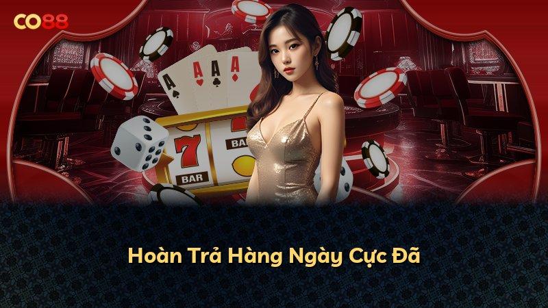 Hoàn Trả Hàng Ngày Cực Đã