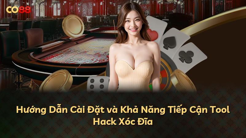 Hướng Dẫn Cài Đặt và Khả Năng Tiếp Cận Tool Hack Xóc Đĩa