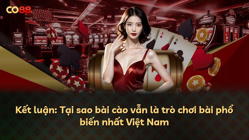 Kết luận: Tại sao bài cào vẫn là trò chơi bài phổ biến nhất Việt Nam