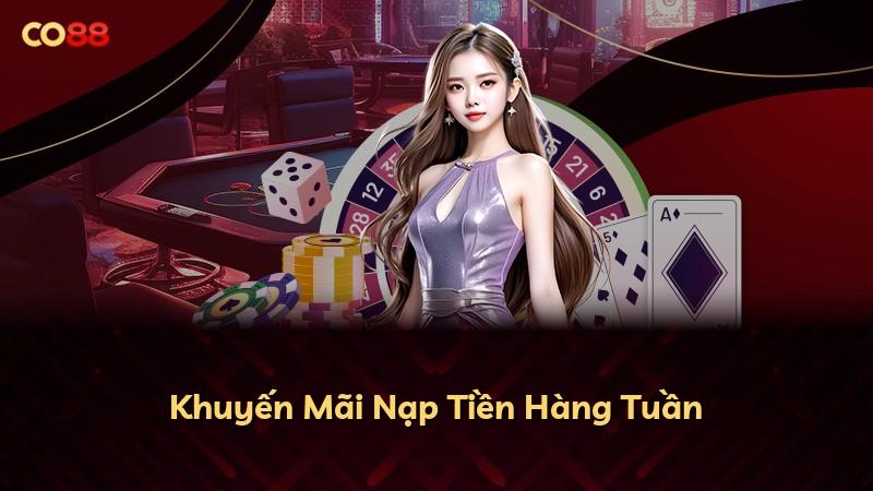 Khuyến Mãi Nạp Tiền Hàng Tuần