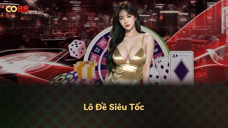Lô Đề Siêu Tốc