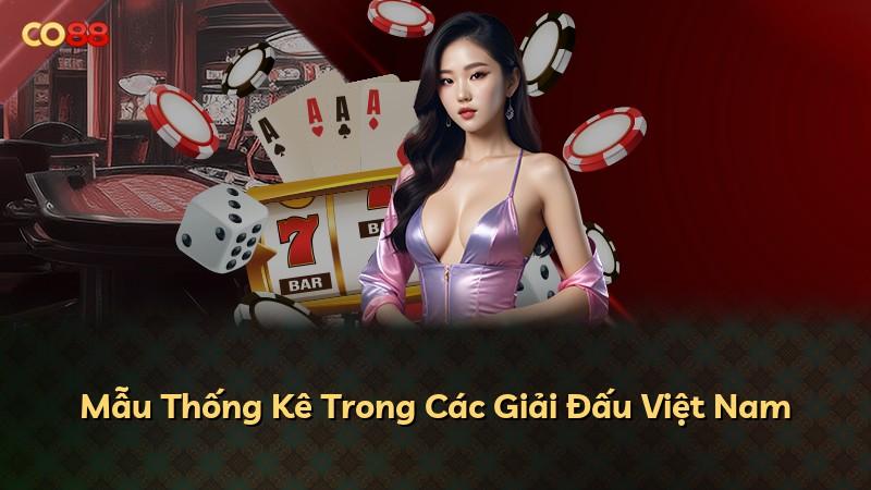 Mẫu Thống Kê Trong Các Giải Đấu Việt Nam