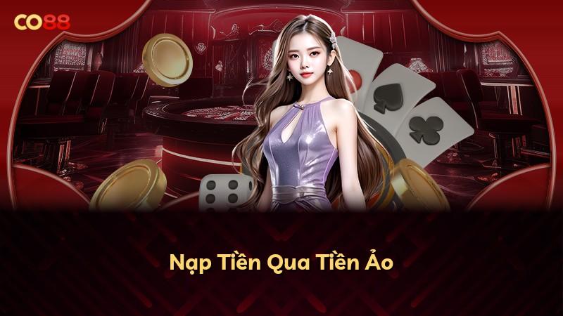 Nạp Tiền Qua Tiền Ảo