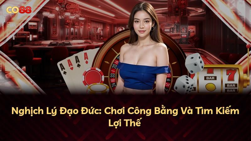 Nghịch Lý Đạo Đức: Chơi Công Bằng Và Tìm Kiếm Lợi Thế