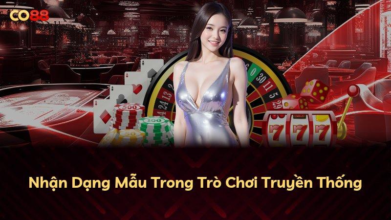Nhận Dạng Mẫu Trong Trò Chơi Truyền Thống