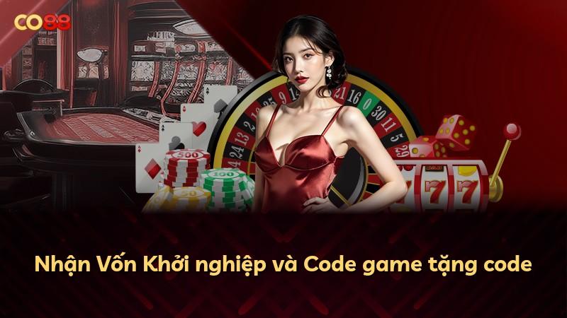 Nhận Vốn Khởi nghiệp và Code game tặng code
