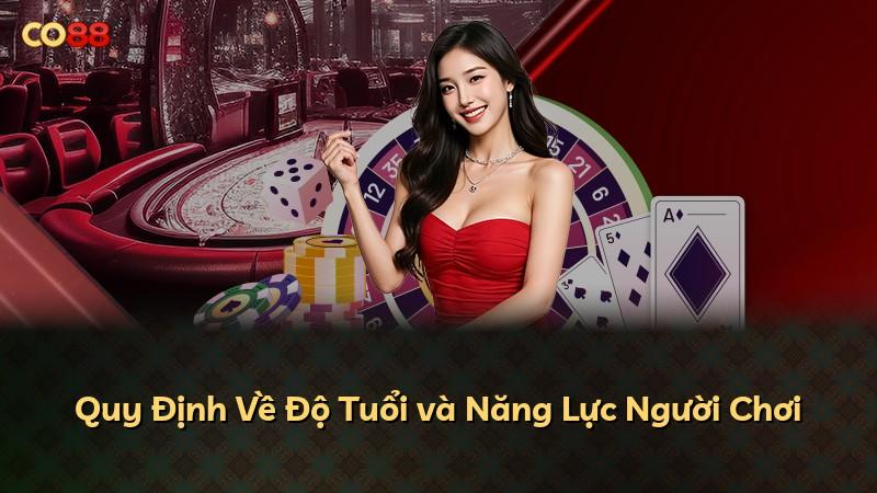 Quy Định Về Độ Tuổi và Năng Lực Người Chơi