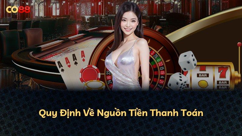 Quy Định Về Nguồn Tiền Thanh Toán