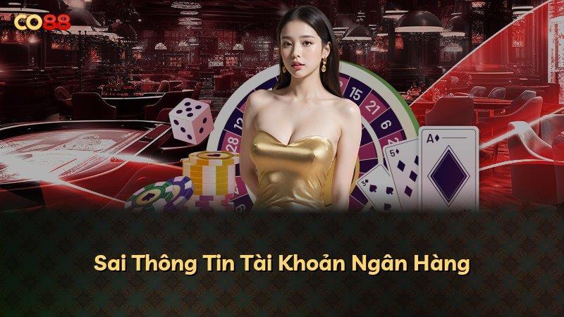 Sai Thông Tin Tài Khoản Ngân Hàng