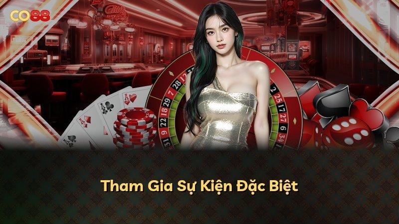 Tham Gia Sự Kiện Đặc Biệt