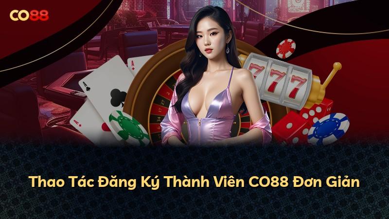 Thao Tác Đăng Ký Thành Viên CO88 Đơn Giản