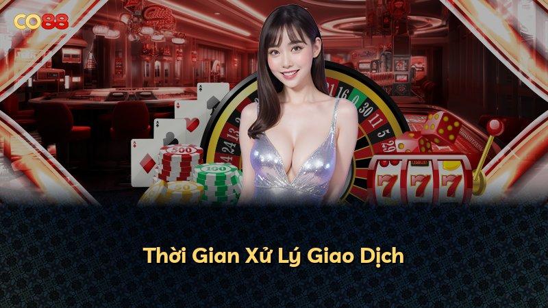 Thời Gian Xử Lý Giao Dịch