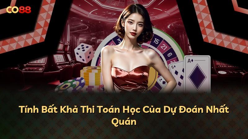 Tính Bất Khả Thi Toán Học Của Dự Đoán Nhất Quán