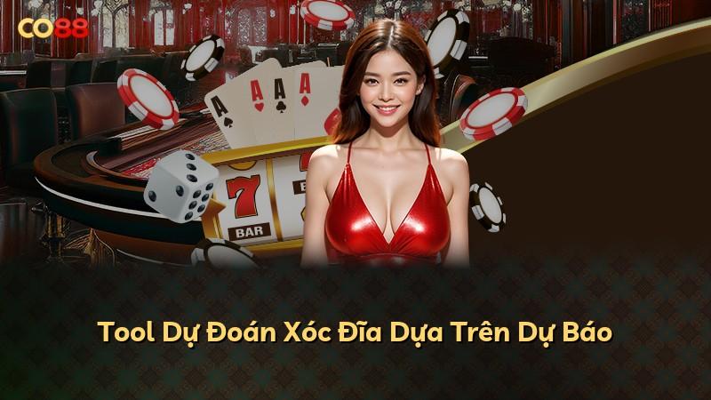 Tool Dự Đoán Xóc Đĩa Dựa Trên Dự Báo