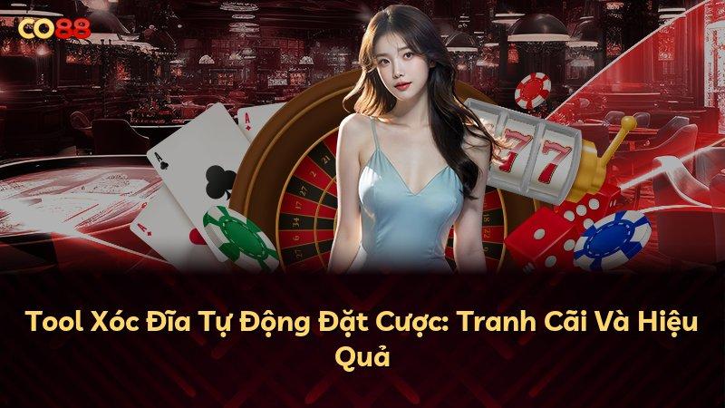 Tool Xóc Đĩa Tự Động Đặt Cược: Tranh Cãi Và Hiệu Quả