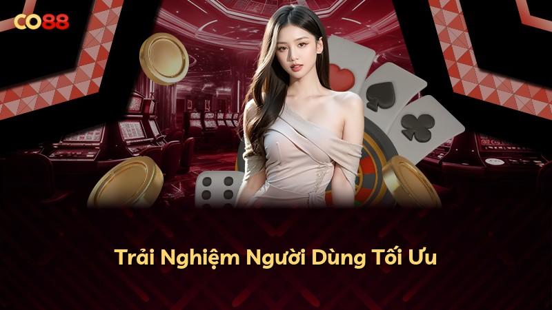Trải Nghiệm Người Dùng Tối Ưu