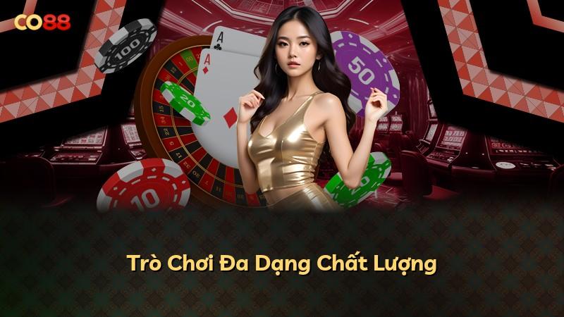 Trò Chơi Đa Dạng Chất Lượng