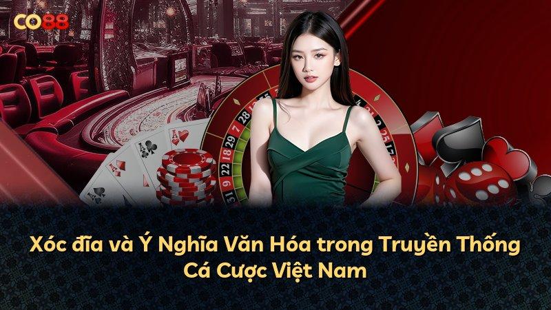Xóc đĩa và Ý Nghĩa Văn Hóa trong Truyền Thống Cá Cược Việt Nam