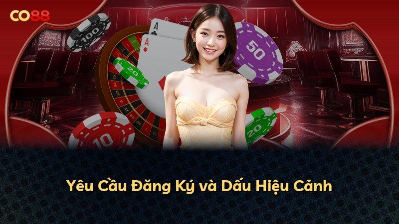 Yêu Cầu Đăng Ký và Dấu Hiệu Cảnh